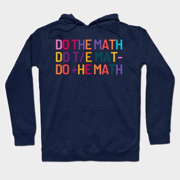 Do the Math Calculate Your Dreams Hoodie by neverland-gifts